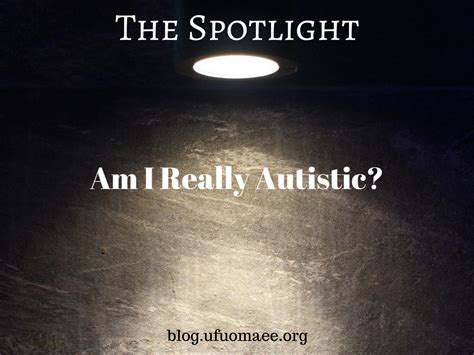 Am I actually autistic?