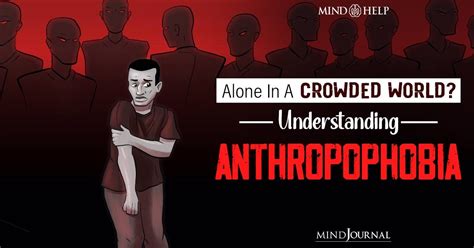 Am I anthropophobia?