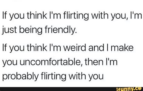Am I flirty or friendly?
