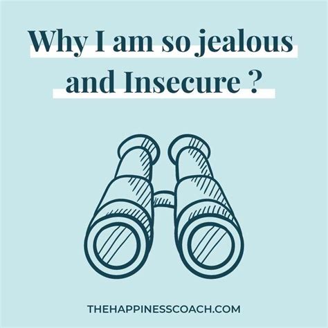 Am I jealous because I am insecure?