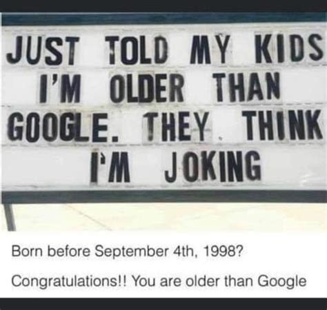 Am I older than Google?