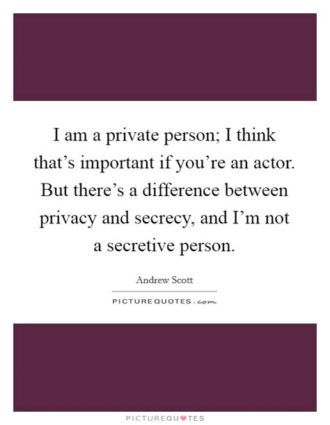 Am I secretive or private?