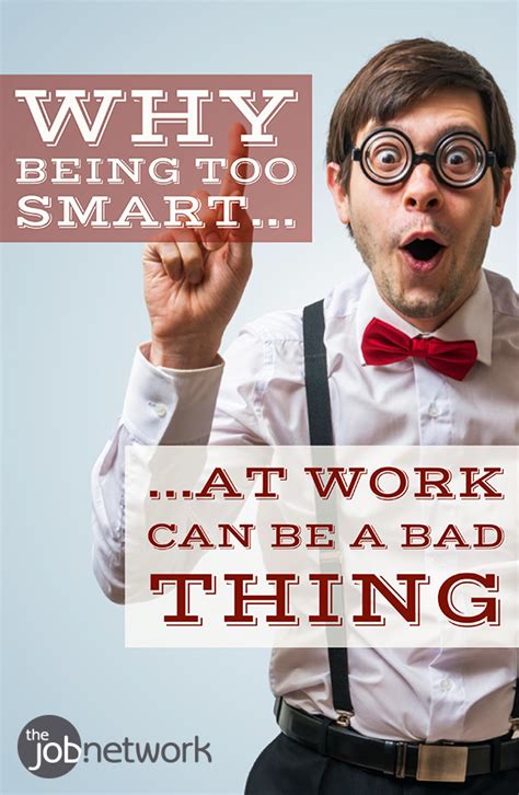 Am I too smart for my job?
