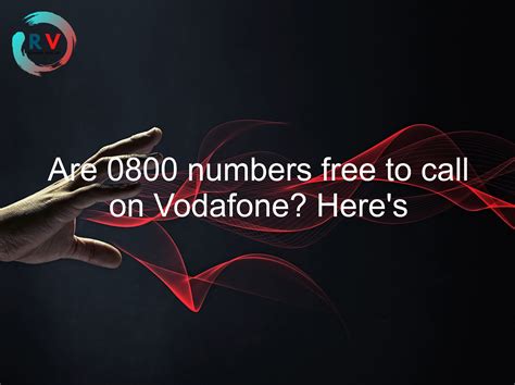 Are 0800 calls free on Vodafone?