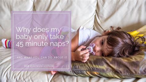 Are 45 minute naps OK?