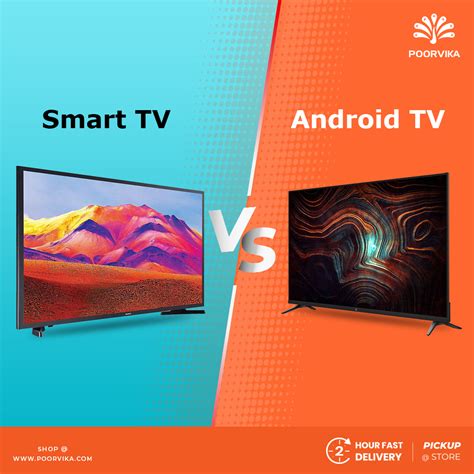 Are Android TVs better than smart TVs?
