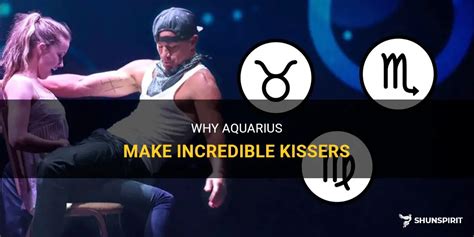 Are Aquarius good kissers?