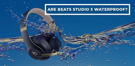 Are Beats waterproof?