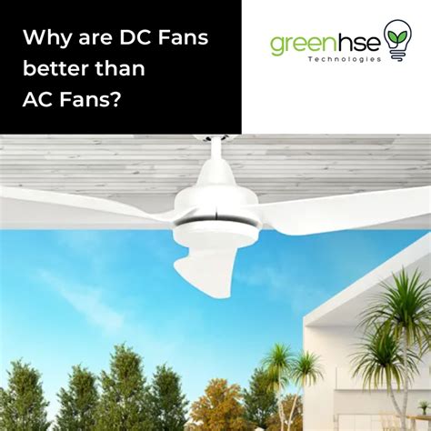 Are DC fans better than AC?