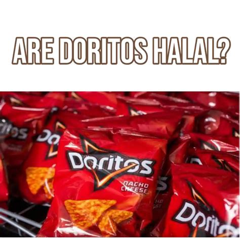 Are Doritos suitable for Muslims?