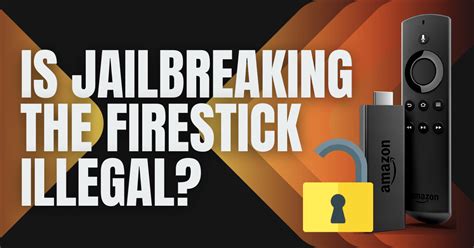 Are Firesticks illegal?