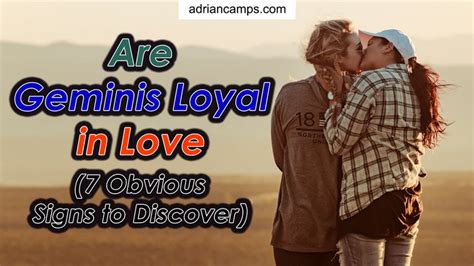 Are Gemini loyal in love?