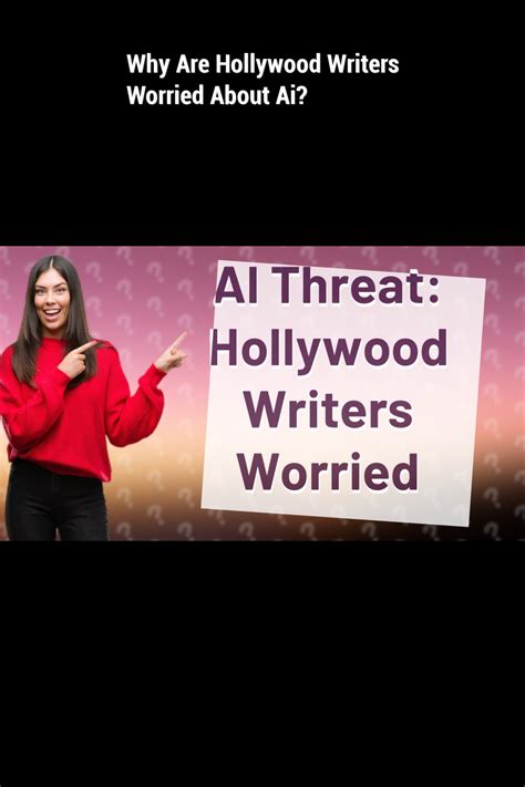 Are Hollywood writers worried about AI?