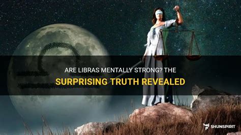 Are Libras mentally strong?