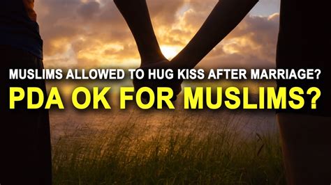 Are Muslims allowed to kiss their spouse?