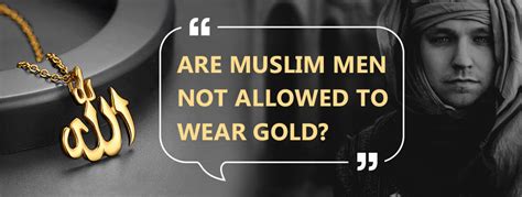 Are Muslims allowed to wear gold?