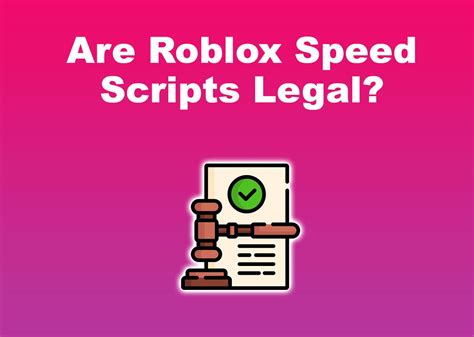 Are Roblox scripts legal?