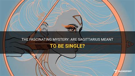 Are Sagittarius meant to be single?