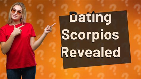 Are Scorpios hard to date?