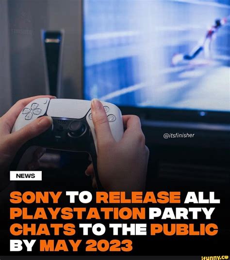 Are Sony releasing party chats to the public?