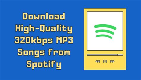Are Spotify songs 320kbps?