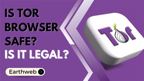 Are Tor browsers legal?