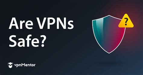 Are VPNs still safe?