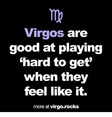 Are Virgos hard to get?