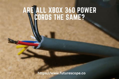 Are all Xbox 360 power cords the same?