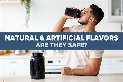 Are artificial flavors safe?