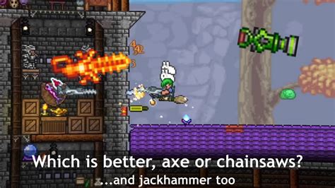 Are chainsaws better than axes in Terraria?