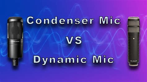 Are condenser mics better than dynamic?