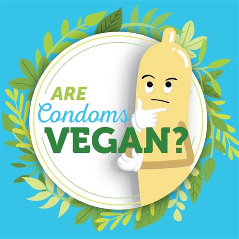 Are condoms vegan?