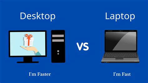 Are desktops faster than laptops?