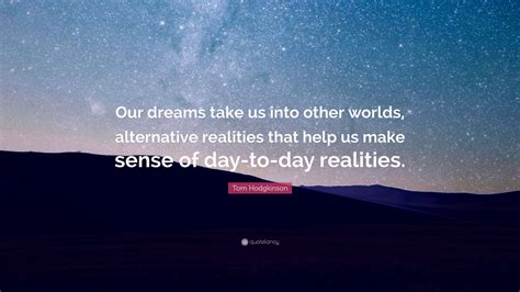 Are dreams alternate realities?