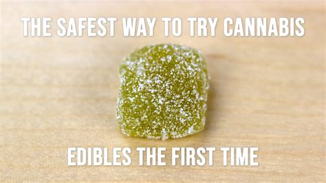 Are edibles the safest way?