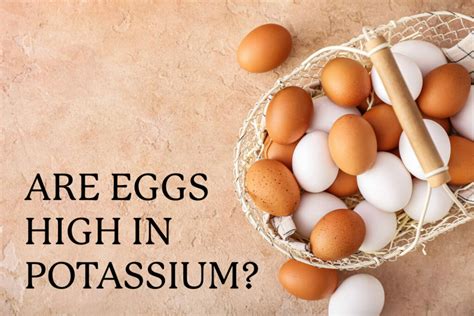 Are eggs high in potassium?