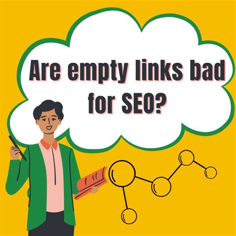 Are empty links bad for SEO?