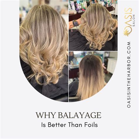 Are foils better than balayage?