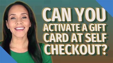 Are gift cards automatically activated at self checkout?