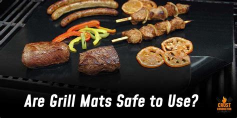 Are grilling mats safe?