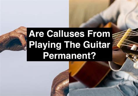 Are guitar fingers permanent?