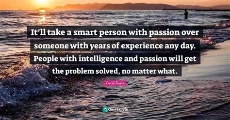 Are intelligent people passionate?