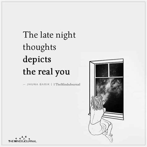 Are late night thoughts real?