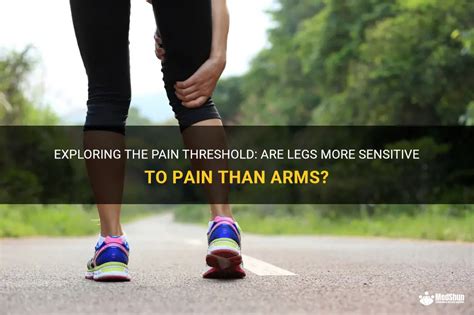 Are legs more sensitive than arms?