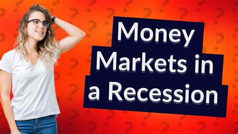 Are money markets safe during a recession?