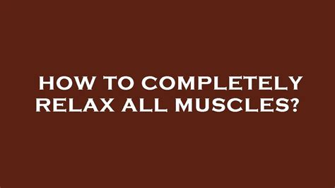 Are muscles ever completely relaxed?