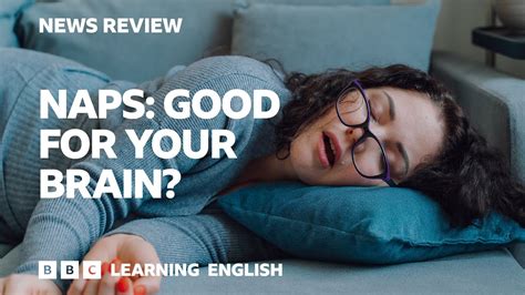Are naps good for the brain?