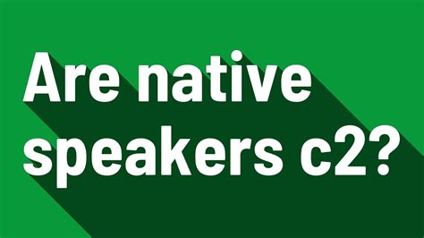 Are native speakers C2?