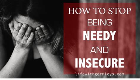 Are needy people insecure?